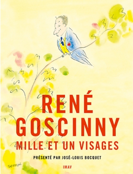 René Goscinny,<br />
mille et un visages