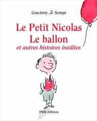 Le ballon et autres histoires inédites