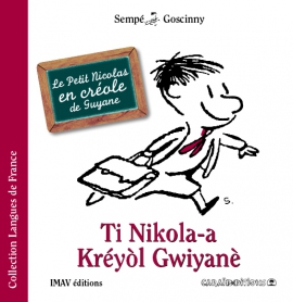 Le Petit Nicolas <br />
en créole de Guyane